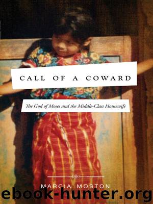 Call of A Coward by Marcia Moston