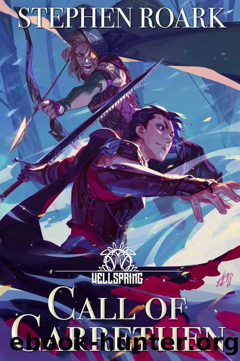 Call of Carrethen_A LitRPG and GameLit novel by Stephen Roark