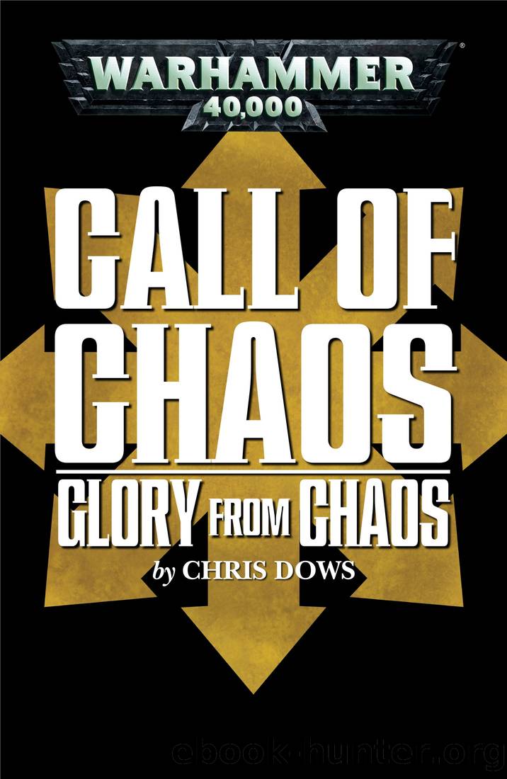 Call of Chaos [17] Glory From Chaos by Chris Dows
