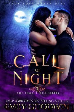 Call of Night: Thorne Hill [Book 3] by Emily Goodwin