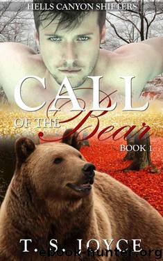 Call of the Bear (Hells Canyon Shifters Book 1) by Joyce T. S