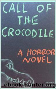 Call of the Crocodile (Horror's Call) by F. Gardner