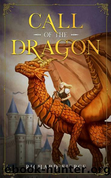 Call of the Dragon by Richard Fierce