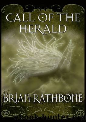 Call of the Herald by Brian Rathbone