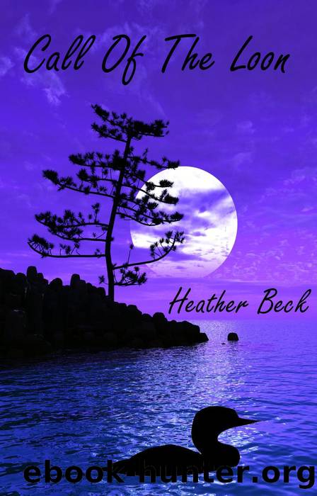 Call of the Loon by Heather Beck