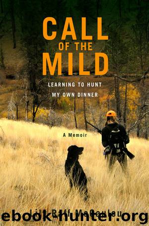 Call of the Mild by Lily Raff McCaulou