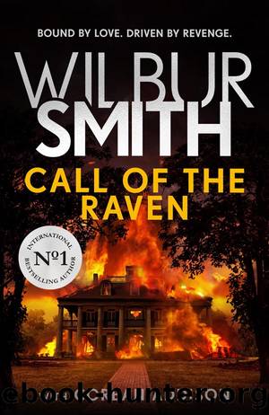Call of the Raven by Wilbur Smith & Wilbur Smith & Corban Addison & Corban Addison