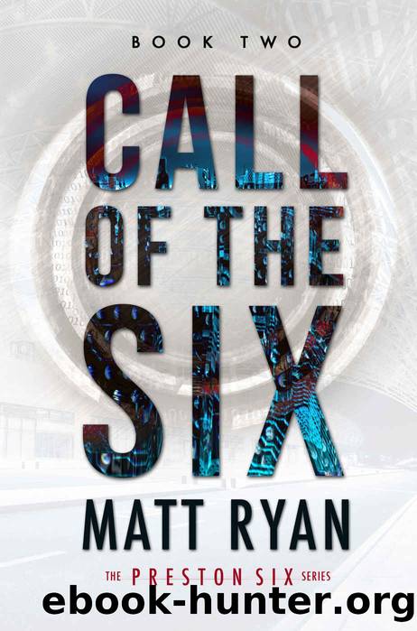 Call of the Six by Ryan Matt