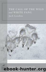 Call of the Wild and White Fang by Jack London