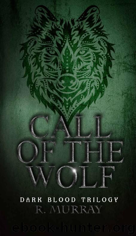 Call of the wolf by R Murray