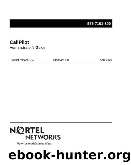 CallPilot Administrator's Guide by Unknown