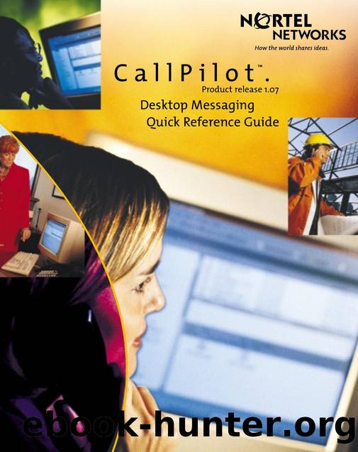 CallPilot Desktop Messaging Quick Reference Guide by Unknown