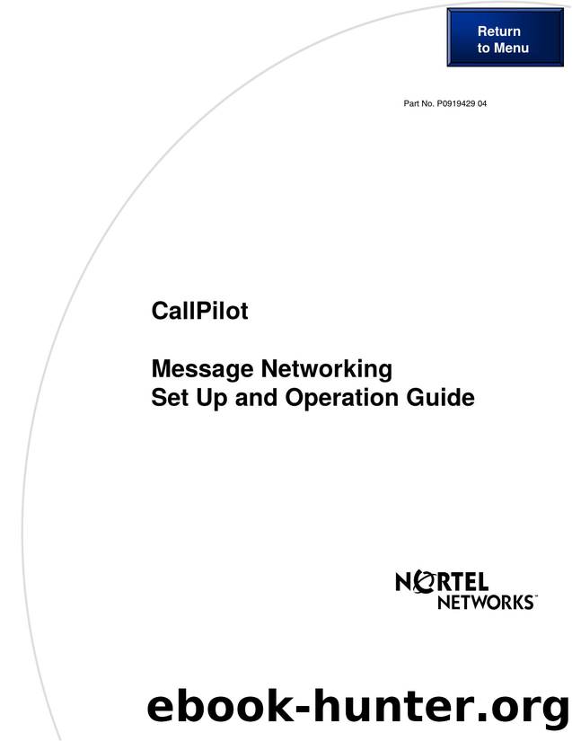 CallPilot Message Networking Set Up and Operation Guide by Unknown