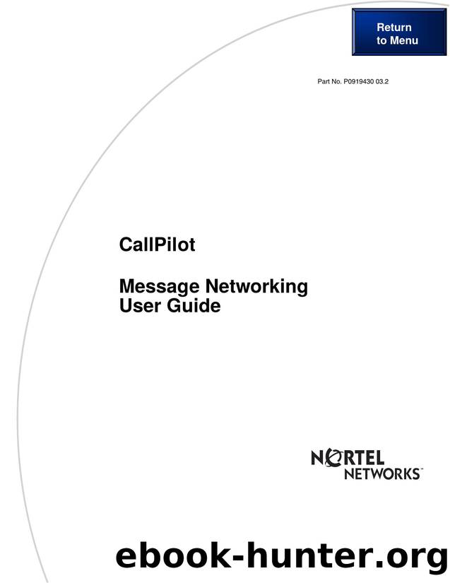 CallPilot Message Networking User Guide by Unknown