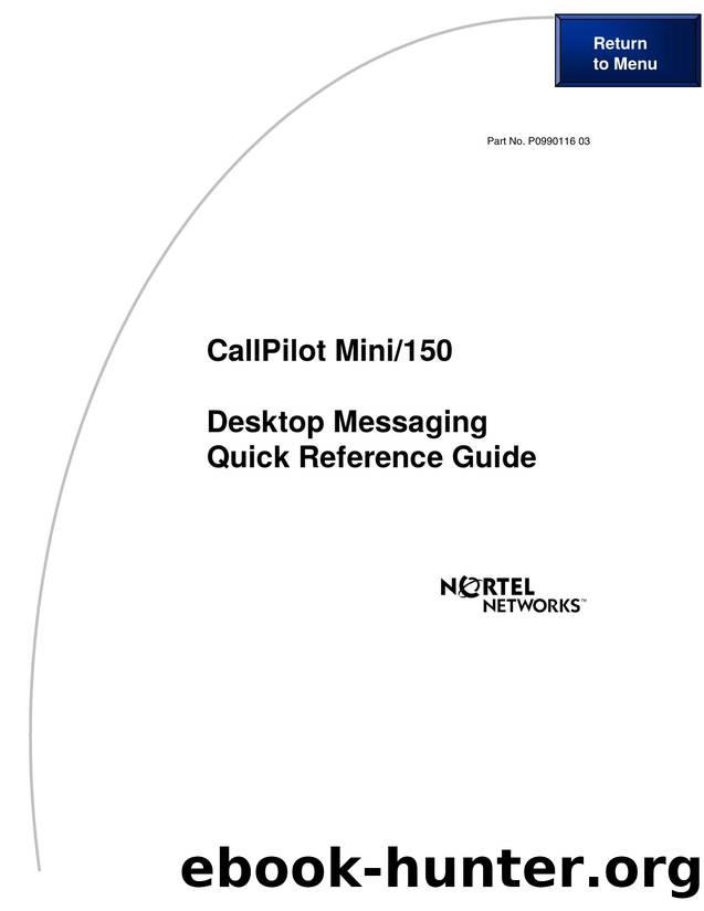 CallPilot Mini150 Desktop Messaging Quick Reference Guide by Unknown