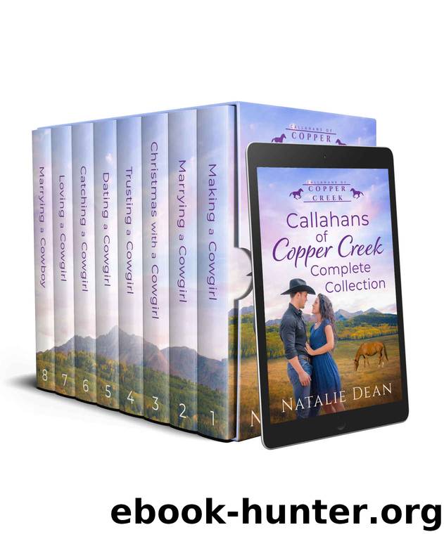 Callahans of Copper Creek Box Set: Copper Creek Romances by Dean Natalie