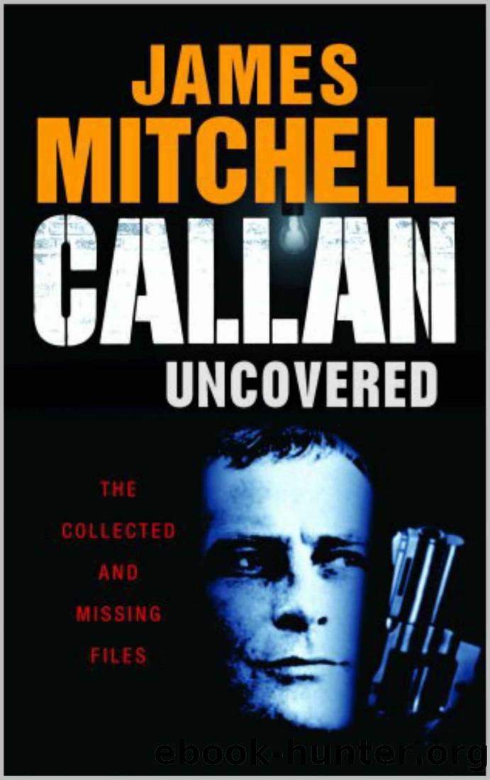 Callan Uncovered by James Mitchell