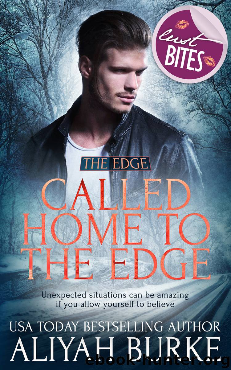 Called Home to the Edge by Aliyah Burke