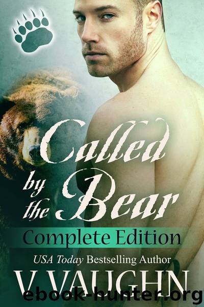 Called by the Bear - The Complete Edition: BBW Bear Shifter Romance by V. Vaughn