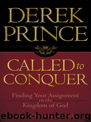 Called to Conquer by Derek Prince
