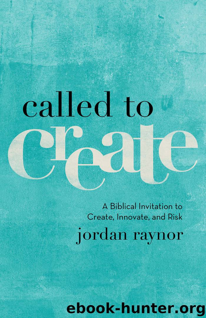 Called to Create by Jordan Raynor