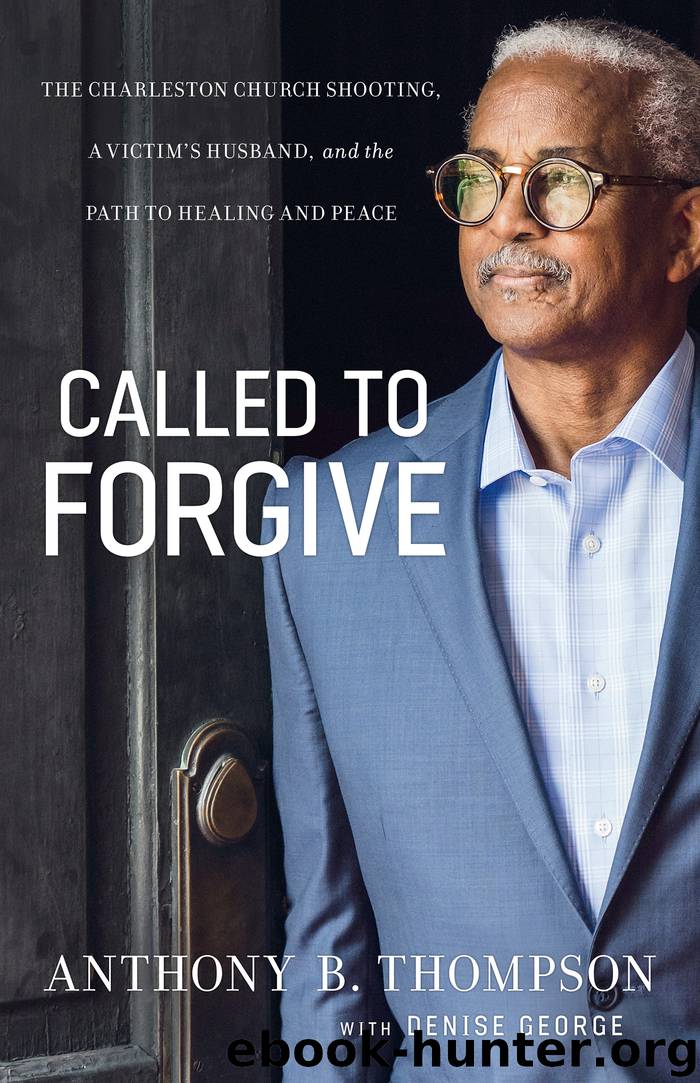 Called to Forgive by Anthony B. Thompson