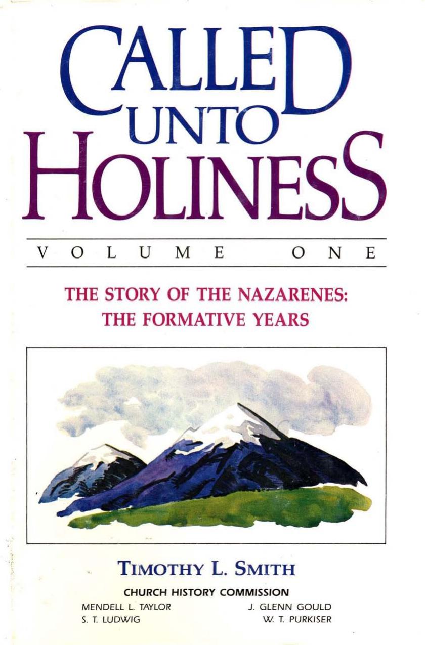 Called unto Holiness, Volume 1 by Timothy Smith