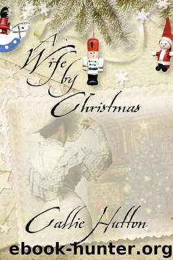 Callie Hutton by A Wife By Christmas