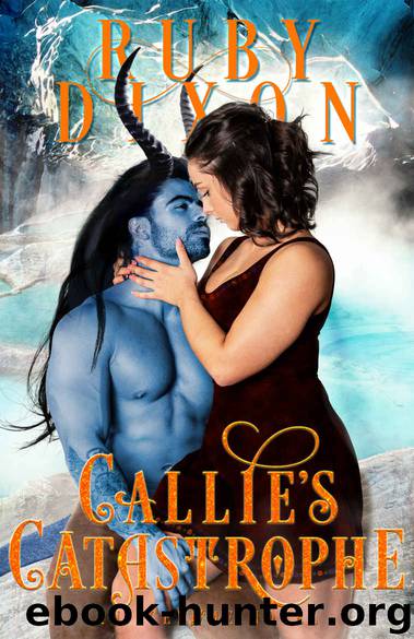 Callie's Catastrophe: Icehome Book 9 by Dixon Ruby