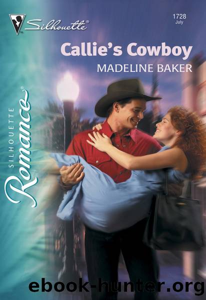 Callie's Cowboy by Madeline Baker