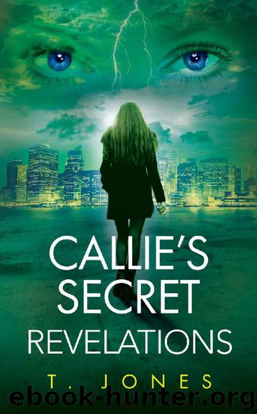 Callie's Secret Revelations by T. Jones