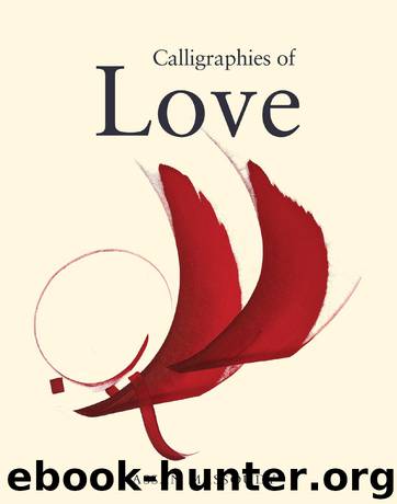 Calligraphies of Love by Hassan Massoudy