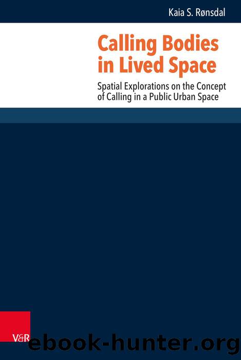 Calling Bodies in Lived Space (9783666570919) by Unknown