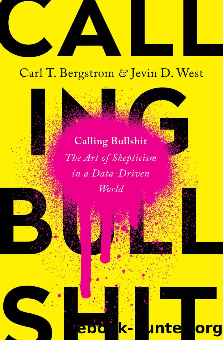 Calling Bullshit by Jevin D. West & Carl T. Bergstrom