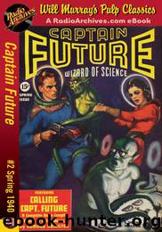 Calling Captain Future by Edmond Hamilton