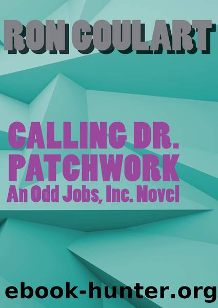 Calling Dr. Patchwork by Ron Goulart