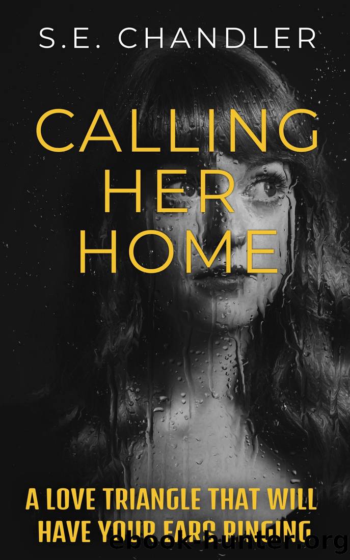 Calling Her Home by S.E. Chandler