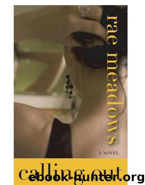 Calling Out by Rae Meadows