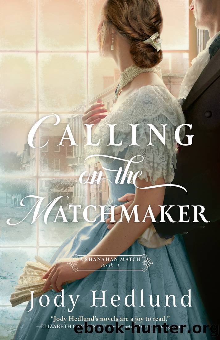Calling on the Matchmaker by Jody Hedlund