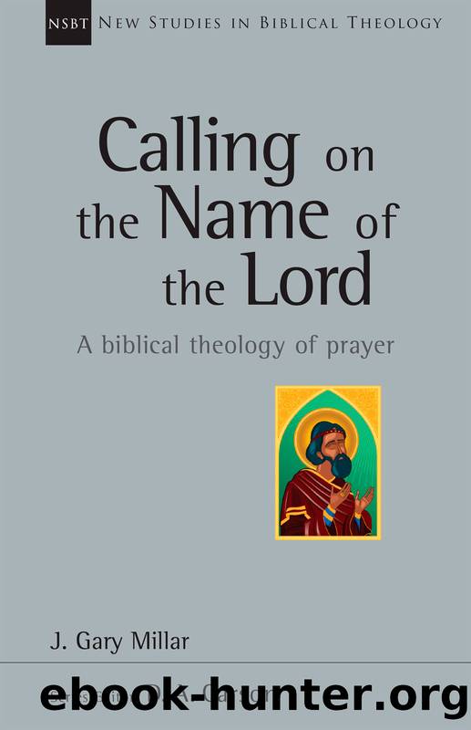Calling on the Name of the Lord by Gary Millar