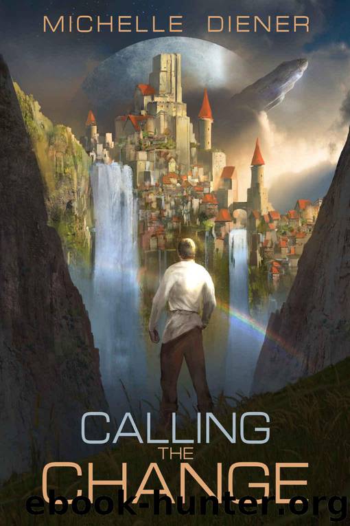 Calling the Change (Sky Raiders Book 2) by Michelle Diener