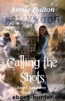 Calling the Shots by Annie Dalton