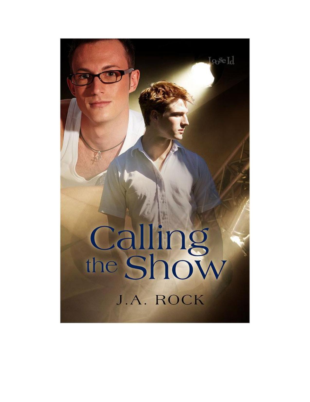 Calling the Show by J.A. Rock