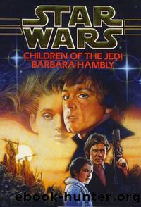 Callista Trilogy - 01 - Children of the Jedi by Star Wars