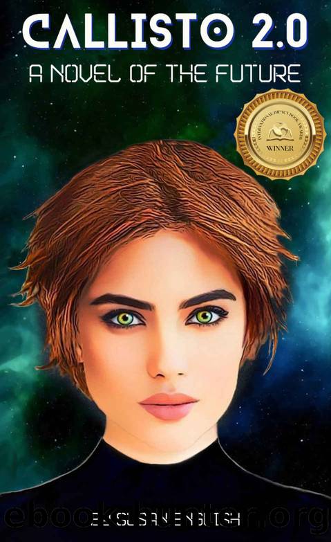 Callisto 2.0: A novel of the future by Susan English