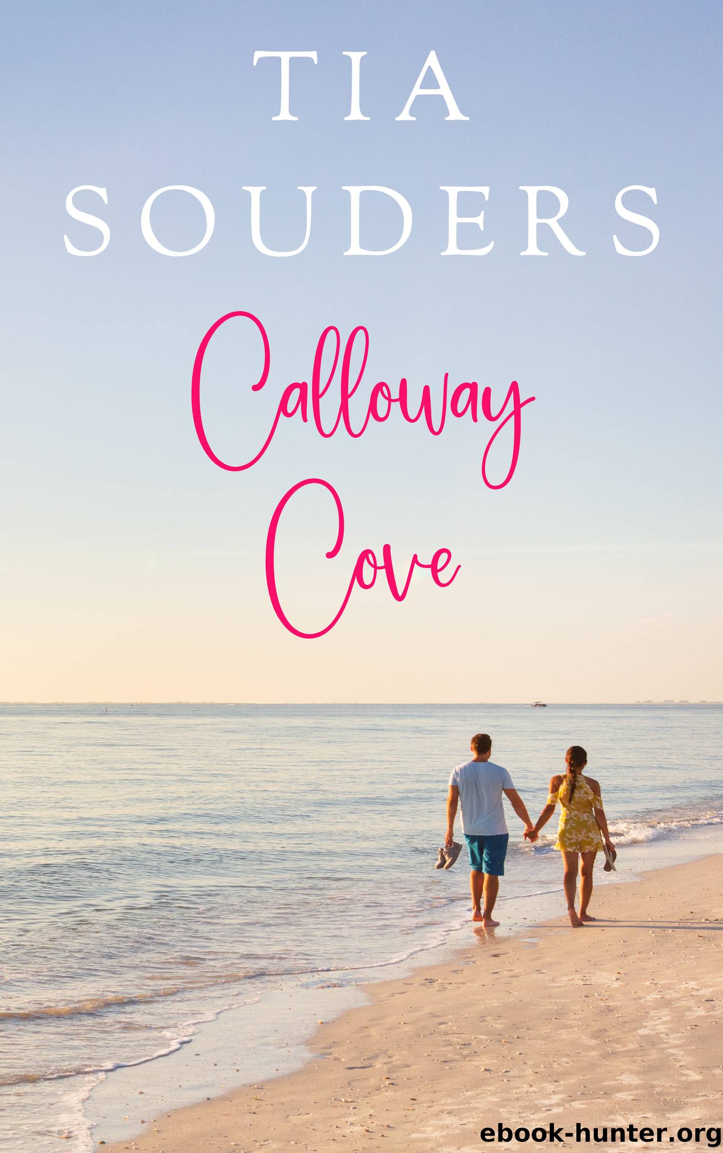 Calloway Cove by Tia Souders