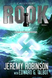 Callsign 3 - Rook by Jeremy Robinson