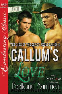 Callum's Love [Men of Crazy Angle Ranch: 5] by Bellann Summer