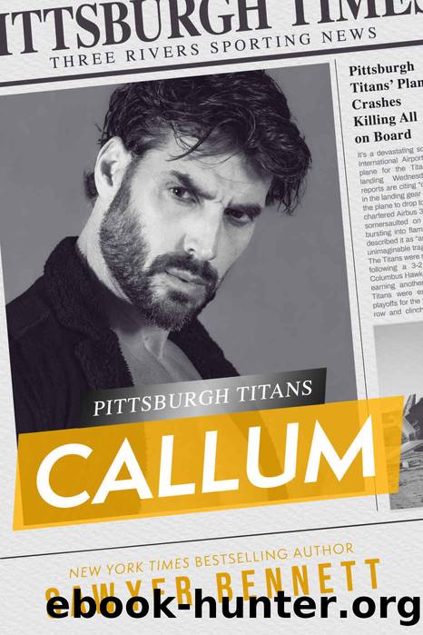 Callum: A Pittsburgh Titans Novel by Sawyer Bennett