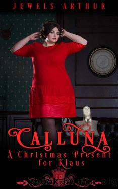 Calluna: A Christmas Present for Klaus: A Silver Springs Spell Library Christmas Bonus by Jewels Arthur & Silver Springs Library